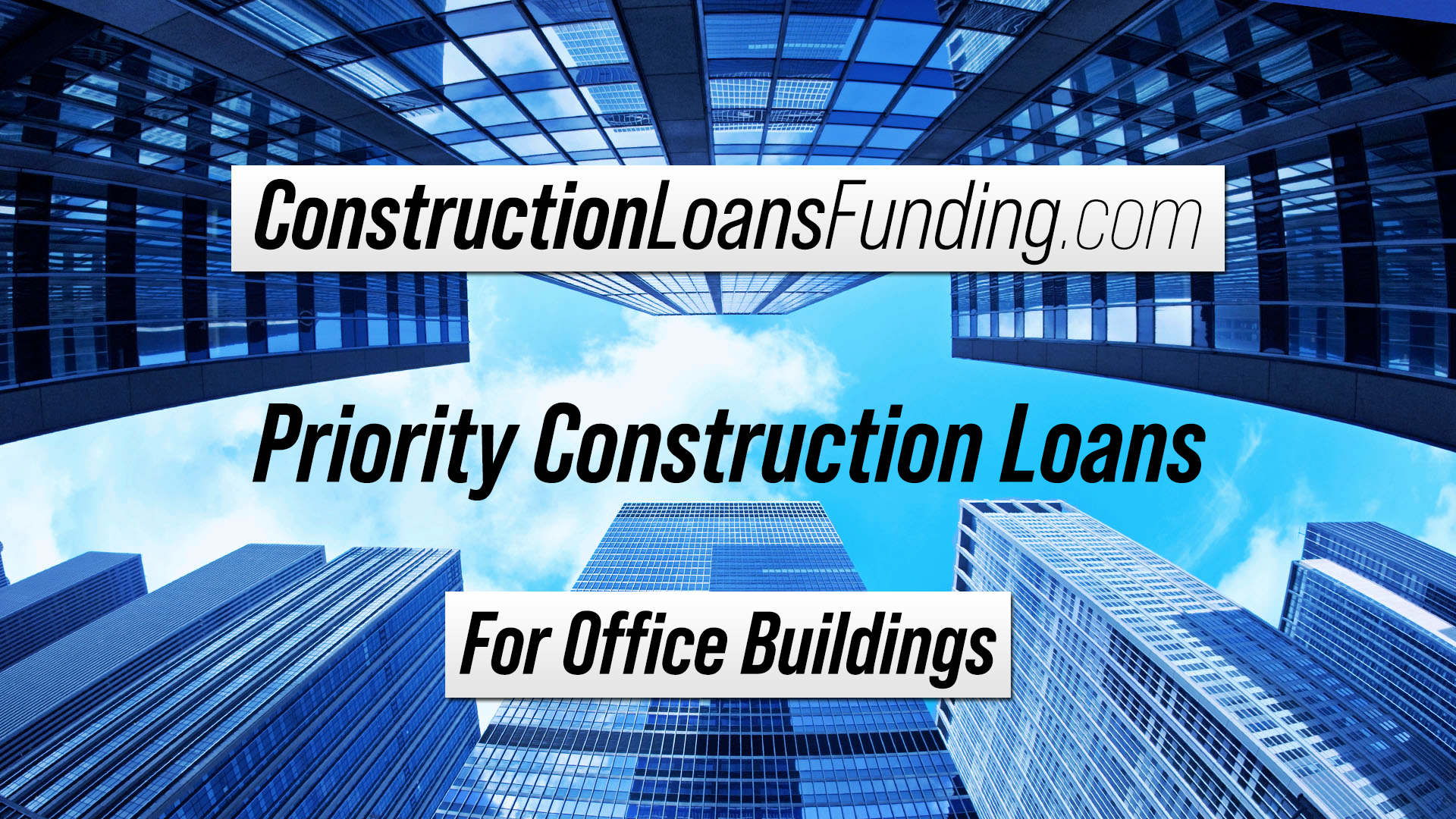 Construction Funding - Construction Loans Funding